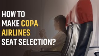 Copa Airlines Seat Selection